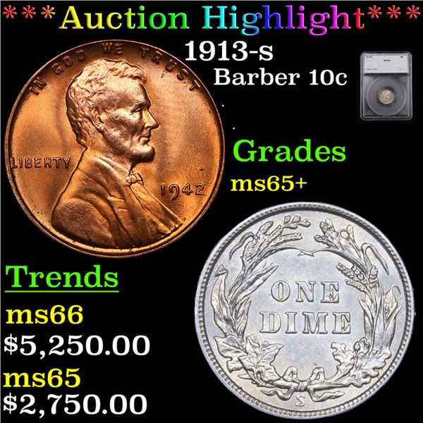 ***Auction Highlight*** 1913-s Barber Dime 10c Graded ms65+ By SEGS (fc)