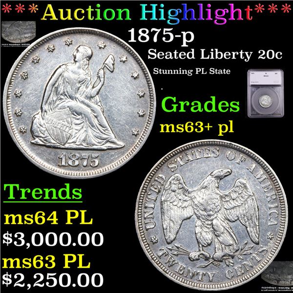 ***Auction Highlight*** 1875-p Twenty Cent Piece 20c Graded ms63+ pl By SEGS (fc)