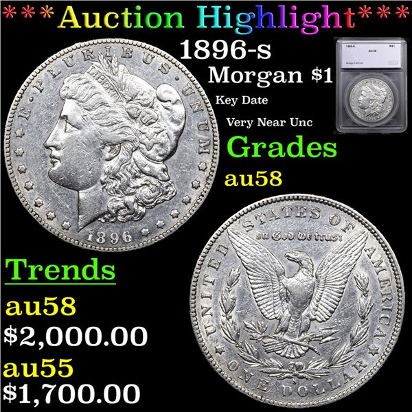 ***Auction Highlight*** 1896-s Morgan Dollar $1 Graded au58 BY SEGS (fc)