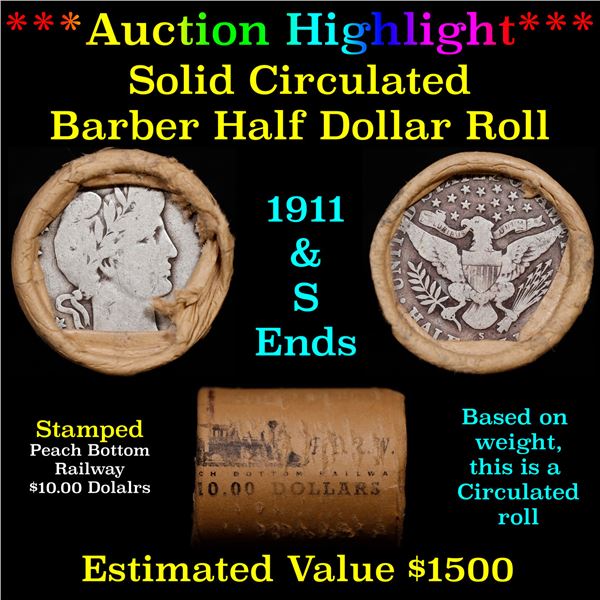 ***Auction Highlight*** Old 50c Roll $10 Halves Solid Barber Half dollar Roll with 1911 & S  Ends (f