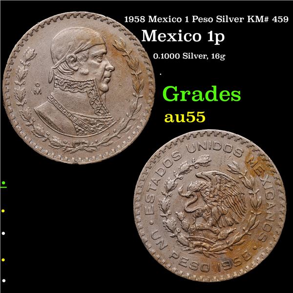 1958 Mexico 1 Peso Silver KM# 459 Grades Choice AU