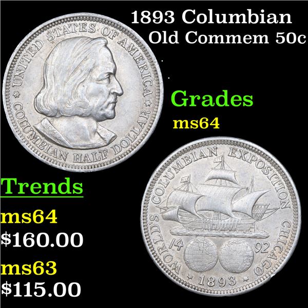 1893 Columbian Old Commem Half Dollar 50c Grades Choice Unc
