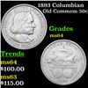 Image 1 : 1893 Columbian Old Commem Half Dollar 50c Grades Choice Unc