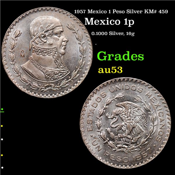 1957 Mexico 1 Peso Silver KM# 459 Grades Select AU