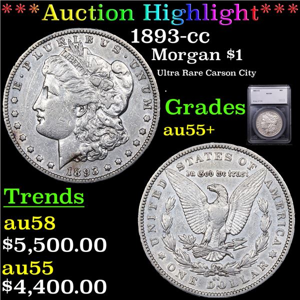 ***Auction Highlight*** 1893-cc Morgan Dollar $1 Graded au55+ By SEGS (fc)