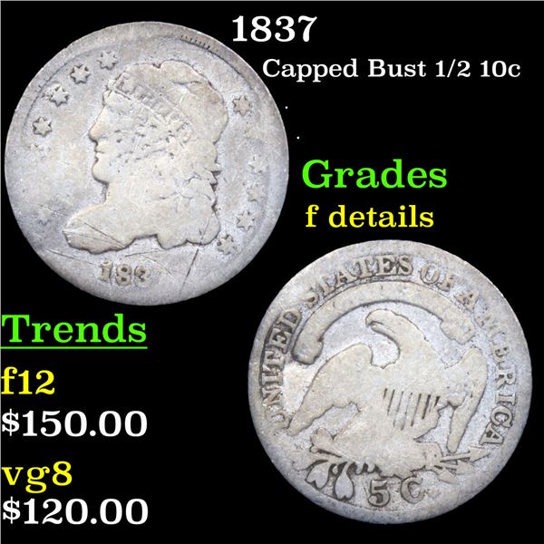 1837 Capped Bust Half Dime 1/2 10c Grades f details