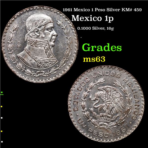 1961 Mexico 1 Peso Silver KM# 459 Grades Select Unc