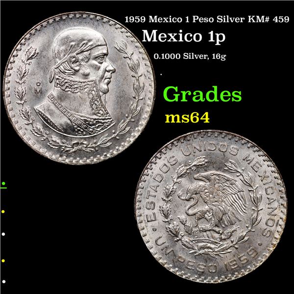 1959 Mexico 1 Peso Silver KM# 459 Grades Choice Unc