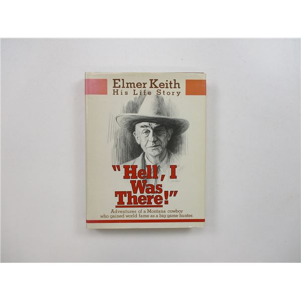 "HELL, I WAS THERE!" BOOK