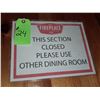 Image 1 : The Fireplace Restaurant - "This Section Closed. Please Use Other Dining Room" Sign