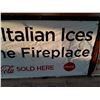 Image 4 : Original The Fireplace Restaurant - "Homemade Italian Ices @ Pizza At The Fireplace" Oversized Banne