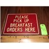 Image 1 : Original The Fireplace Restaurant - Please Pick Up Breakfast Orders Here" Sign