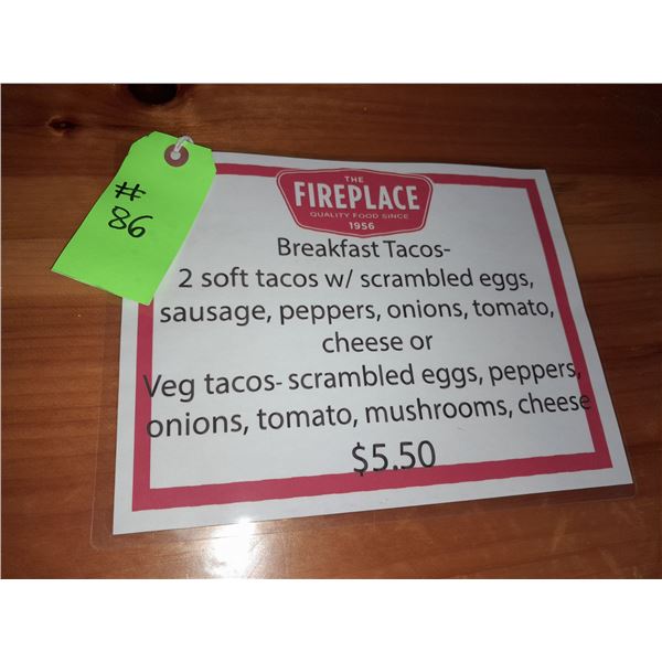 The Fireplace Restaurant - "Breakfast Tacos" Sign