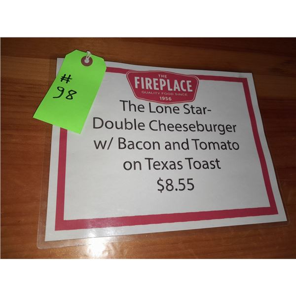 The Fireplace Restaurant - "The Lone Star - Double cheesebugrer" Sign