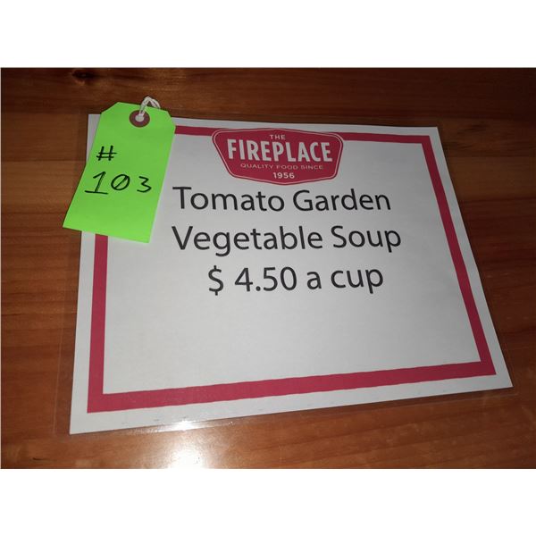 The Fireplace Restaurant - "Soup - Tomato Garden Vegetable" Sign