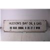 Image 1 : Hudson's Bay Oil and Gas Metal Lease Sign - 38" x 10"