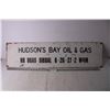 Image 2 : Hudson's Bay Oil and Gas Metal Lease Sign - 38" x 10"