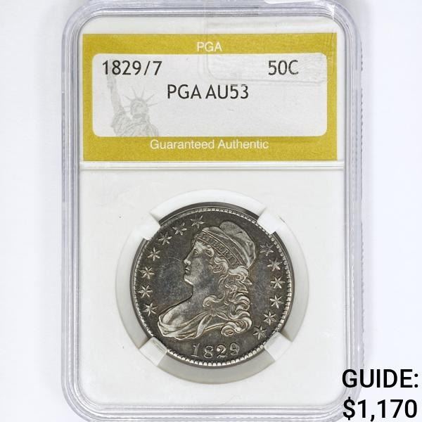 1829/7 Capped Bust Half Dollar PGA AU53