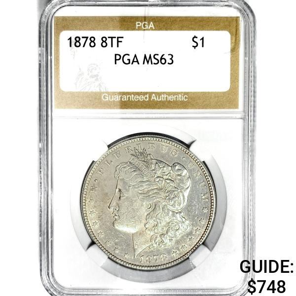 1878 8TF Morgan Silver Dollar PGA MS63