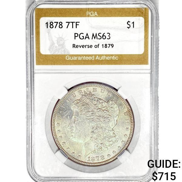 1878 7TF Rev 79 Morgan Silver Dollar PGA MS63
