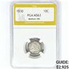 Image 1 : 1830 Capped Bust Dime PGA MS63 Med 10C