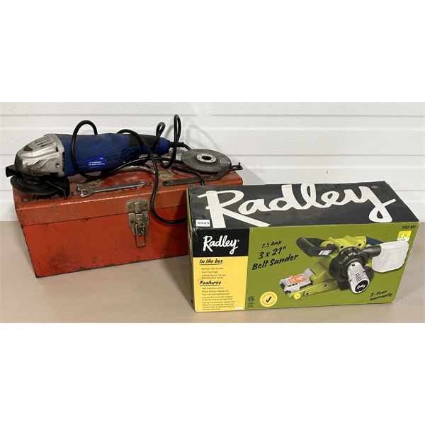 LOT OF 2 - ANGLE GRINDER AND NEW RADLEY BELT SANDER.