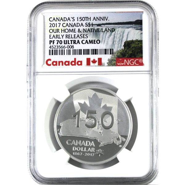 2017 $1 Canada's 150th Anniversary - Our Home & Native Land NGC PF70 Ultra Cameo (Tax Exempt)