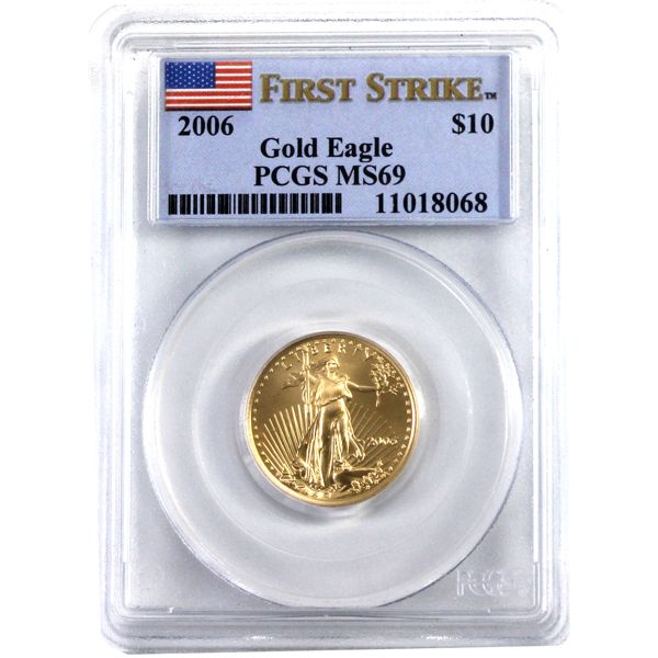 2006 USA $10 1/4oz Gold Eagle PCGS MS69 First Strike