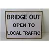 Image 3 : Bridge Out Sign