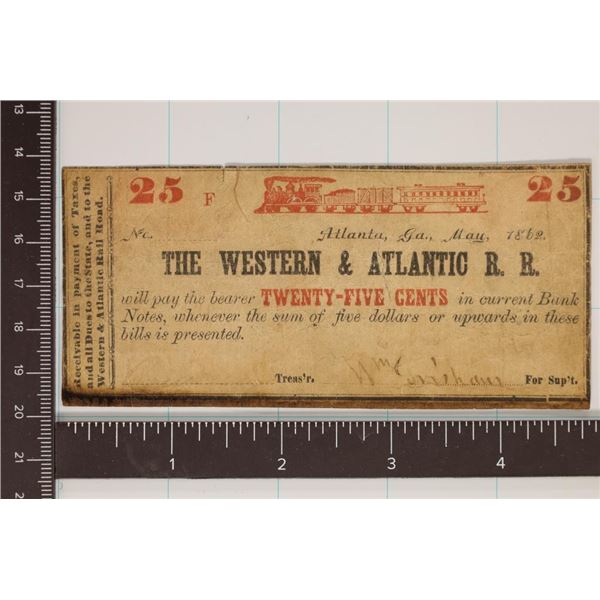 1862 THE WESTERN AND ATLANTIC RAILROAD 25 CENT