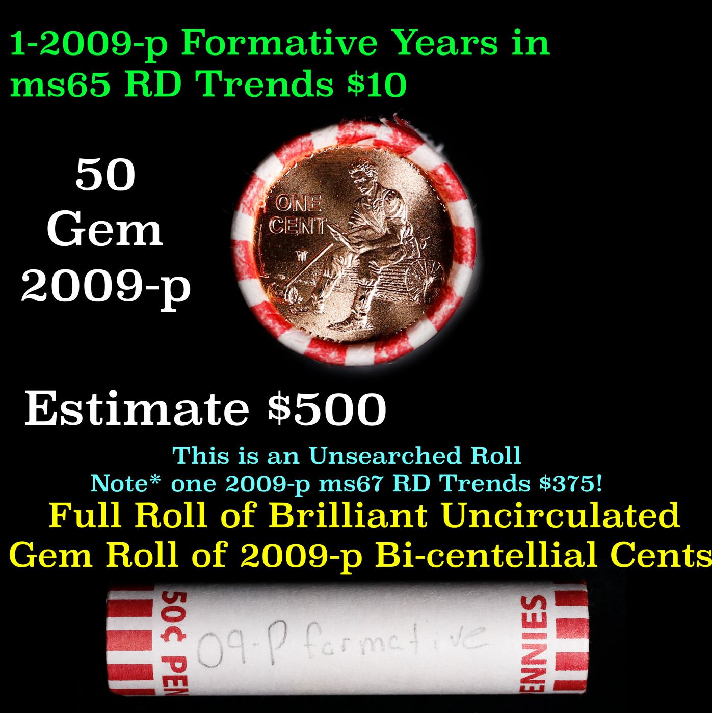 Shotgun Lincoln 1c roll,Formative Years 50 pcs String & Son Wrapper.
