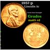 Image 1 : 1957-p Lincoln Cent 1c Grades GEM Unc RD