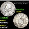 Image 1 : 1930  Pannama 1/2 Balboa K: 12.1 Grades Select+ Unc