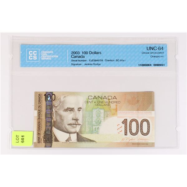 2003 CANADIAN 100 DOLLAR BANK NOTE GRADED UNC-64