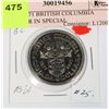 Image 1 : 1871-1971 BRITISH COLUMBIA DOLLAR IN SPECIAL