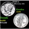 Image 1 : 1944-s Mercury Dime 10c Grades GEM+ Unc