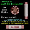 Shotgun Lincoln 1c roll, 1995-p 50 pcs Steel-Strong Wrapper.