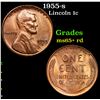 1955-s Lincoln Cent 1c Grades Gem+ Unc RD