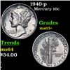 Image 1 : 1940-p Mercury Dime 10c Grades Select+ Unc