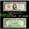 Image 1 : 1928B $5 Red Seal Note Grades vf++