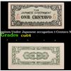 Image 1 : 1942 Philippines Under Japanese occupation 1 Centavo Note P# 102B Grades Choice CU