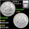 1878-s Trade Dollar $1 Grades xf+ By SEGS
