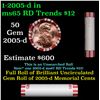 Image 1 : Shotgun Lincoln 1c roll, 2005-d 50 pcs Steel-Strong Wrapper.