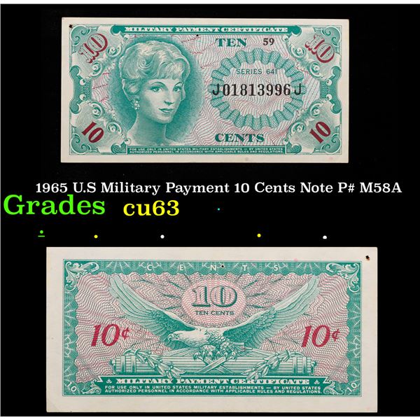 1965 U.S Military Payment 10 Cents Note P# M58A Grades Select CU