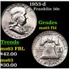 Image 1 : 1953-d Franklin Half Dollar 50c Grades Select Unc FBL
