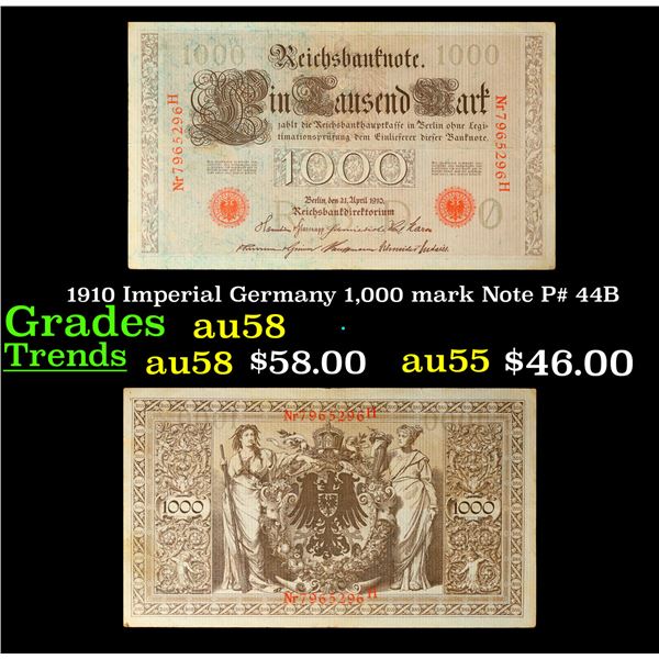 1910 Imperial Germany 1,000 mark Note P# 44B Grades Choice AU/BU Slider