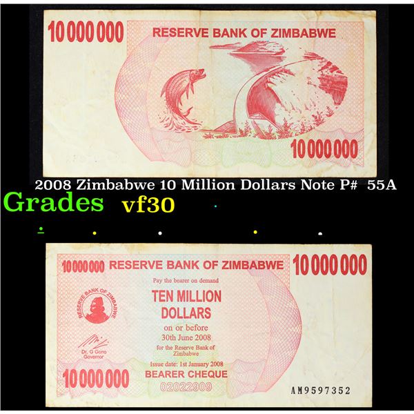 2008 Zimbabwe 10 Million Dollars Note P#  55A Grades vf++
