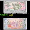 Image 1 : 1978 Upper Korea 1 Won Note P# 18c Grades Gem CU