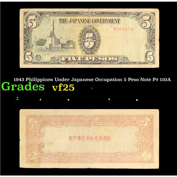 1943 Philippines Under Japanese Occupation 5 Peso Note P# 110A Grades vf+
