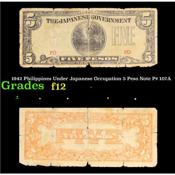 1942 Philippines Under Japanese Occupation 5 Peso Note P# 107A Grades f, fine